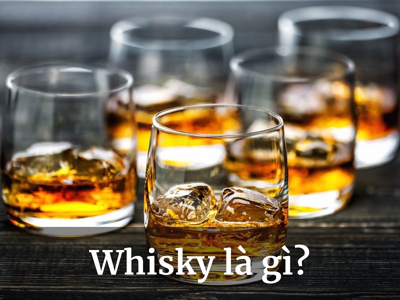 Whisky là gì