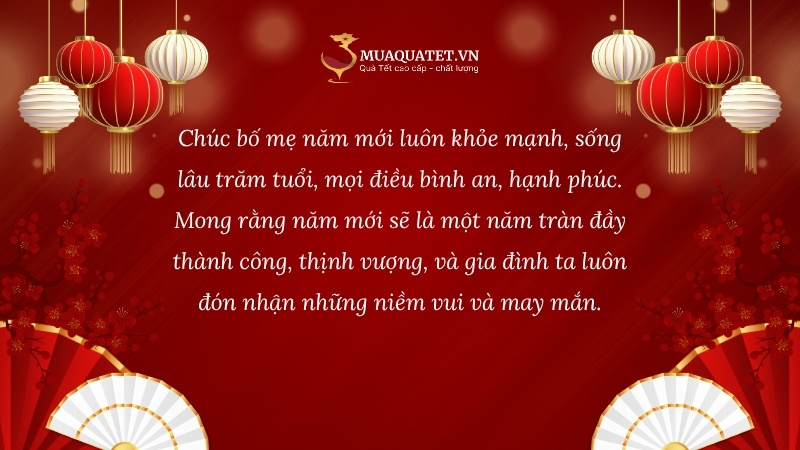 Lời chúc Tết ý nghĩa khi tặng quà cho bố mẹ